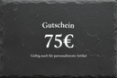 Gutschein 75€ Schiefer