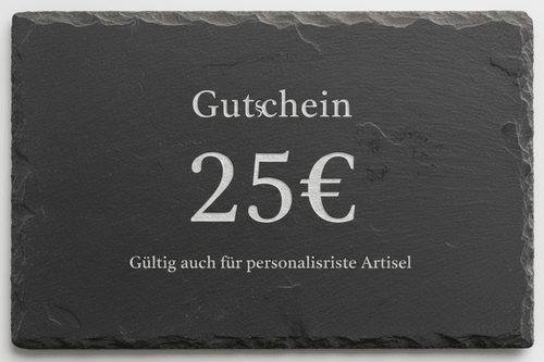Gutschein 25€ Schiefer